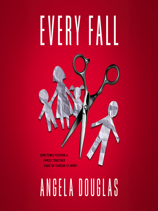 Title details for Every Fall by Angela Douglas - Wait list